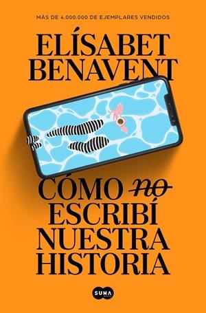 CÓMO (NO) ESCRIBÍ NUESTRA HISTORIA | 9788491297246 | BENAVENT, ELÍSABET | Llibreria L'Altell - Llibreria Online de Banyoles | Comprar llibres en català i castellà online - Llibreria de Girona