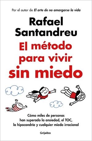 EL MÉTODO PARA VIVIR SIN MIEDO | 9788425365508 | SANTANDREU, RAFAEL | Llibreria L'Altell - Llibreria Online de Banyoles | Comprar llibres en català i castellà online - Llibreria de Girona