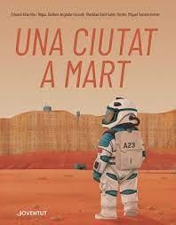 UNA CIUTAT A MART | 9788426148353 | KAID-SALAH FERRÓN, SHEDDAD/ANGLADA-ESCUDÉ , GUILLEM/SUREDA ANFRES, MIQUEL | Llibreria L'Altell - Llibreria Online de Banyoles | Comprar llibres en català i castellà online - Llibreria de Girona