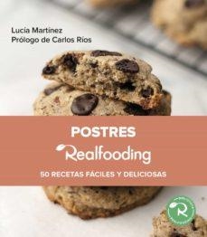 POSTRES REALFOODING | 9788449340109 | LUCIA MARTINEZ | Llibreria L'Altell - Llibreria Online de Banyoles | Comprar llibres en català i castellà online - Llibreria de Girona