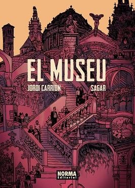 EL MUSEU | 9788467961683 | JORDI CARRIÓN/SAGAR | Llibreria Online de Banyoles | Comprar llibres en català i castellà online
