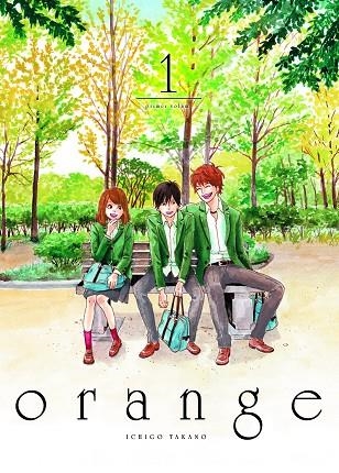 ORANGE 1 | 9788419477002 | TAKANO, ISHIGO | Llibreria L'Altell - Llibreria Online de Banyoles | Comprar llibres en català i castellà online - Llibreria de Girona