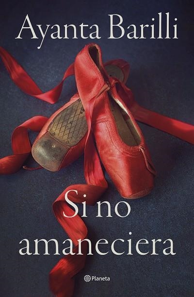 SI NO AMANECIERA | 9788408270478 | BARILLI, AYANTA | Llibreria L'Altell - Llibreria Online de Banyoles | Comprar llibres en català i castellà online - Llibreria de Girona