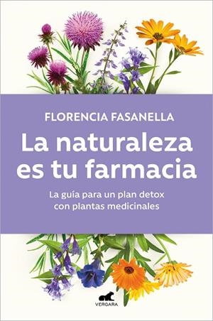 LA NATURALEZA ES TU FARMACIA | 9788418620973 | FASANELLA, FLORENCIA | Llibreria L'Altell - Llibreria Online de Banyoles | Comprar llibres en català i castellà online - Llibreria de Girona