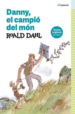 DANNY, EL CAMPIÓ DEL MÓN | 9788419366368 | DAHL, ROALD | Llibreria Online de Banyoles | Comprar llibres en català i castellà online