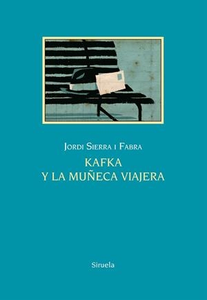 KAFKA Y LA MUÑECA VIAJERA | 9788416396856 | SIERRA I FABRA, JORDI | Llibreria L'Altell - Llibreria Online de Banyoles | Comprar llibres en català i castellà online - Llibreria de Girona