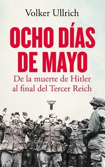 OCHO DÍAS DE MAYO | 9788430624126 | ULLRICH, VOLKER | Llibreria L'Altell - Llibreria Online de Banyoles | Comprar llibres en català i castellà online - Llibreria de Girona