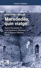 MAREDEDÉU, QUIN VIATGE! | 9788412603064 | SOLER RASPALL, ENRIC | Llibreria L'Altell - Llibreria Online de Banyoles | Comprar llibres en català i castellà online - Llibreria de Girona