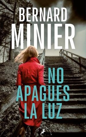 NO APAGUES LA LUZ | 9788418796807 | MINIER, BERNARD | Llibreria L'Altell - Llibreria Online de Banyoles | Comprar llibres en català i castellà online - Llibreria de Girona