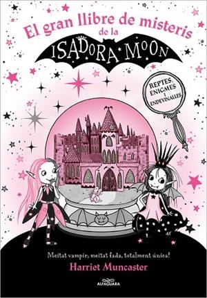 GRAN LLIBRE DE MISTERIS DE LA ISADORA MOON, EL | 9788419507327 | MUNCASTER, HARRIET | Llibreria Online de Banyoles | Comprar llibres en català i castellà online