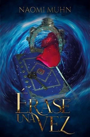 ERASE UNA VEZ | 9788419147622 | MUHN, NAOMI | Llibreria Online de Banyoles | Comprar llibres en català i castellà online