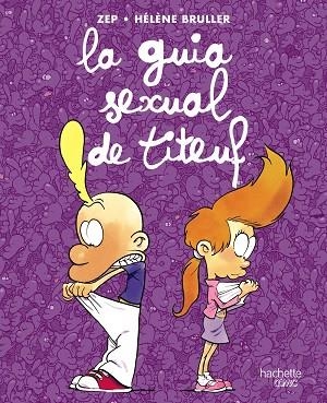 LA GUIA SEXUAL DE TITEUF | 9788419316110 | VARIOS AUTORES | Llibreria L'Altell - Llibreria Online de Banyoles | Comprar llibres en català i castellà online - Llibreria de Girona