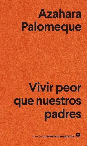 VIVIR PEOR QUE NUESTROS PADRES | 9788433905147 | PALOMEQUE, AZAHARA | Llibreria Online de Banyoles | Comprar llibres en català i castellà online