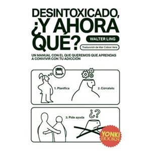 DESINTOXICADO, ¿Y AHORA QUÉ? | 9788412612677 | Llibreria Online de Banyoles | Comprar llibres en català i castellà online