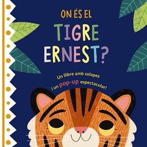 ON ÉS EL TIGRE ERNEST? | 9788413492414 | VARIOS AUTORES | Llibreria Online de Banyoles | Comprar llibres en català i castellà online