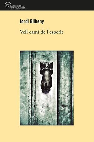 VELL CAMÍ DE L'ESPERIT | 9788413562018 | ALZINA BILBENY, JORDI | Llibreria L'Altell - Llibreria Online de Banyoles | Comprar llibres en català i castellà online - Llibreria de Girona