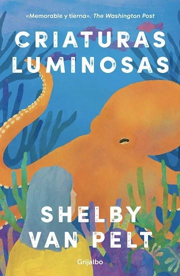 CRIATURAS LUMINOSAS | 9788425363702 | VAN PELT, SHELBY | Llibreria L'Altell - Llibreria Online de Banyoles | Comprar llibres en català i castellà online - Llibreria de Girona