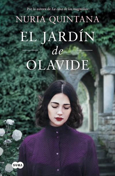 EL JARDÍN DE OLAVIDE | 9788491297871 | QUINTANA, NURIA | Llibreria L'Altell - Llibreria Online de Banyoles | Comprar llibres en català i castellà online - Llibreria de Girona