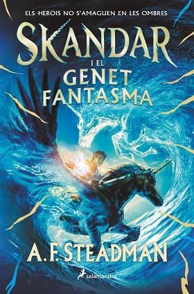 SKANDAR I EL GENET FANTASMA (#SKANDAR 2) | 9788419275004 | STEADMAN, A.F. | Llibreria L'Altell - Llibreria Online de Banyoles | Comprar llibres en català i castellà online - Llibreria de Girona