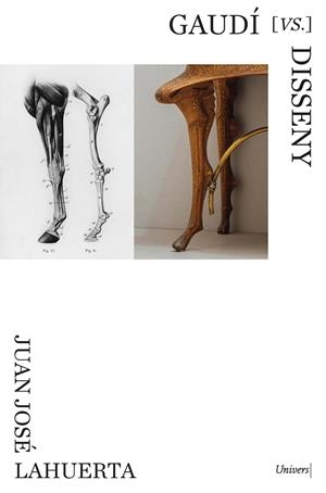 GAUDÍ [VS] DISSENY | 9788418887659 | LAHUERTA ALSINA, JUAN JOSÉ | Llibreria L'Altell - Llibreria Online de Banyoles | Comprar llibres en català i castellà online - Llibreria de Girona