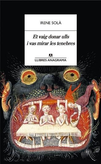 ET VAIG DONAR ULLS I VAS MIRAR LES TENEBRES | 9788433905130 | SOLÀ SAEZ, IRENE | Llibreria L'Altell - Llibreria Online de Banyoles | Comprar llibres en català i castellà online - Llibreria de Girona