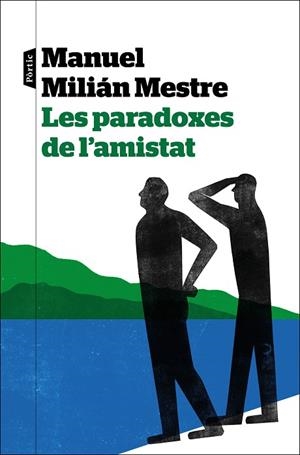 LES PARADOXES DE L'AMISTAT | 9788498095272 | MILIÁN MESTRE, MANUEL | Llibreria L'Altell - Llibreria Online de Banyoles | Comprar llibres en català i castellà online - Llibreria de Girona