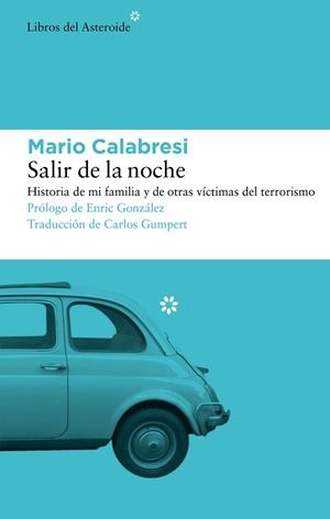 SALIR DE LA NOCHE | 9788419089397 | CALABRESI, MARIO | Llibreria Online de Banyoles | Comprar llibres en català i castellà online