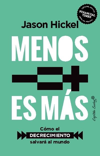 MENOS ES MÁS | 9788412619959 | HICKEL, JASON | Llibreria L'Altell - Llibreria Online de Banyoles | Comprar llibres en català i castellà online - Llibreria de Girona