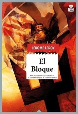 BLOQUE, EL | 9788418918384 | LEROY, JÉRÔME | Llibreria L'Altell - Llibreria Online de Banyoles | Comprar llibres en català i castellà online - Llibreria de Girona