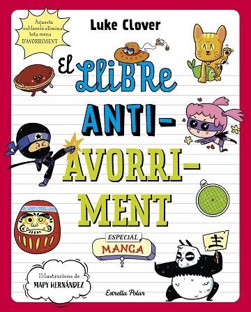 EL LLIBRE ANTIAVORRIMENT. ESPECIAL MANGA | 9788413895307 | CLOVER, LUKE | Llibreria L'Altell - Llibreria Online de Banyoles | Comprar llibres en català i castellà online - Llibreria de Girona