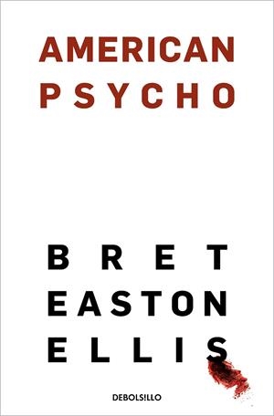 AMERICAN PSYCHO | 9788466367653 | EASTON ELLIS, BRET | Llibreria Online de Banyoles | Comprar llibres en català i castellà online