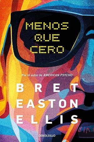 MENOS QUE CERO | 9788466370639 | EASTON ELLIS, BRET | Llibreria Online de Banyoles | Comprar llibres en català i castellà online