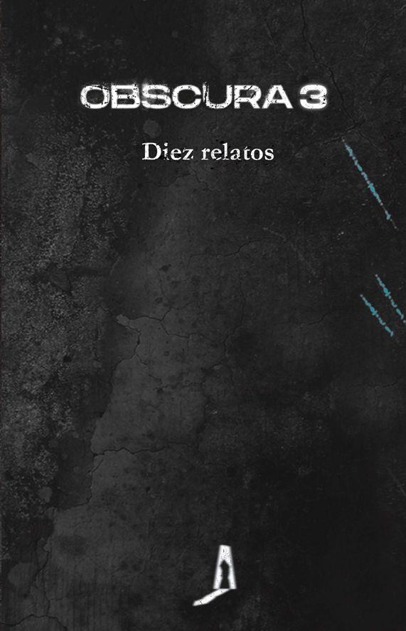 OBSCURA 3 | 9788412608328 | TENA TENA, MARINA/ÁLAMO, J.E./SEGURA FELIU, MONTSERRAT/COTRINA, JOSÉ ANTONIO/RUIZ GARZÓN, RICARD/GOI | Llibreria Online de Banyoles | Comprar llibres en català i castellà online