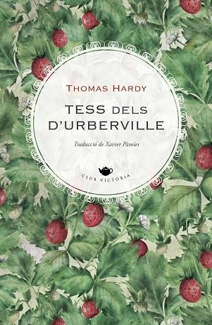 TESS DELS D'URBERVILLE | 9788419474025 | HARDY, THOMAS | Llibreria L'Altell - Llibreria Online de Banyoles | Comprar llibres en català i castellà online - Llibreria de Girona