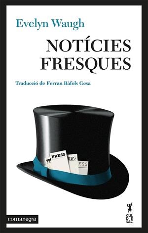 NOTÍCIES FRESQUES | 9788419590251 | WAUGH, EVELYN | Llibreria Online de Banyoles | Comprar llibres en català i castellà online