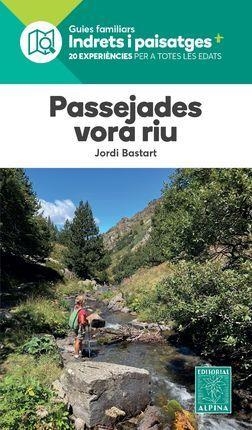 PASSEJADES VORA RIUS | 9788480909723 | BASTART, JORDI | Llibreria L'Altell - Llibreria Online de Banyoles | Comprar llibres en català i castellà online - Llibreria de Girona