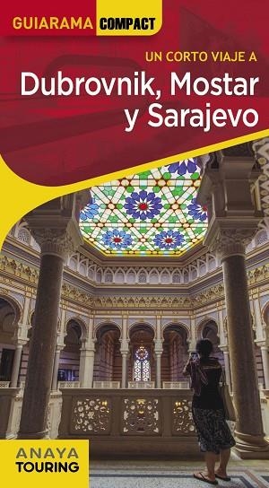 DUBROVNIK, MOSTAR Y SARAJEVO | 9788491582922 | CUESTA AGUIRRE, MIGUEL | Llibreria L'Altell - Llibreria Online de Banyoles | Comprar llibres en català i castellà online - Llibreria de Girona
