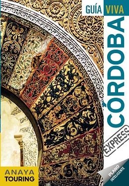 CÓRDOBA EXPRESS | 9788491580157 | ANAYA TOURING/ARJONA MOLINA, RAFAEL/RIBES, FRANCESC | Llibreria Online de Banyoles | Comprar llibres en català i castellà online