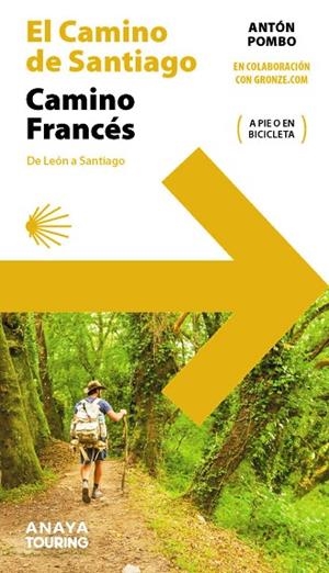 EL CAMINO DE SANTIAGO. CAMINO FRANCÉS (DE LEÓN A SANTIAGO) | 9788491585244 | POMBO RODRÍGUEZ, ANTÓN | Llibreria Online de Banyoles | Comprar llibres en català i castellà online