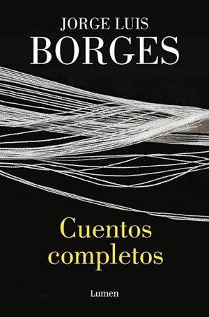 CUENTOS COMPLETOS | 9788426425966 | BORGES, JORGE LUIS | Llibreria Online de Banyoles | Comprar llibres en català i castellà online