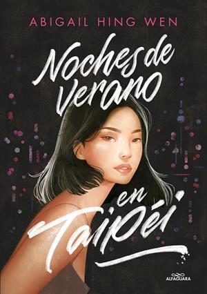 NOCHES DE VERANO EN TAIPÉI | 9788419366245 | HING WEN, ABIGAIL | Llibreria L'Altell - Llibreria Online de Banyoles | Comprar llibres en català i castellà online - Llibreria de Girona
