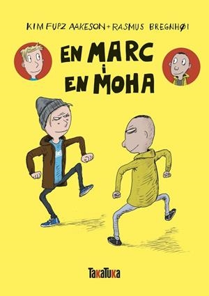 EN MARC I EN MOHA | 9788418821615 | KIM FUPZ AAKESON | RASMUS BREGNHOI | Llibreria L'Altell - Llibreria Online de Banyoles | Comprar llibres en català i castellà online - Llibreria de Girona