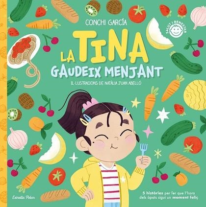LA TINA GAUDEIX MENJANT | 9788413895062 | GARCÍA, CONCHI | Llibreria L'Altell - Llibreria Online de Banyoles | Comprar llibres en català i castellà online - Llibreria de Girona