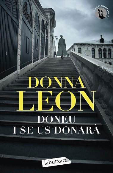 DONEU I SE US DONARÀ | 9788419107664 | LEON, DONNA | Llibreria L'Altell - Llibreria Online de Banyoles | Comprar llibres en català i castellà online - Llibreria de Girona