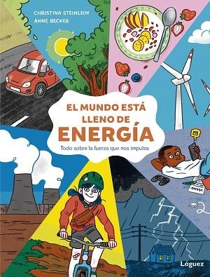 EL MUNDO ESTÁ LLENO DE ENERGÍA | 9788412491470 | STEINLEIN, CHRISTINA | Llibreria L'Altell - Llibreria Online de Banyoles | Comprar llibres en català i castellà online - Llibreria de Girona