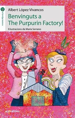 BENVINGUTS A THE PURPURIN FACTORY! | 9788419659170 | ALBERT LÓPEZ VIVANCOS | Llibreria L'Altell - Llibreria Online de Banyoles | Comprar llibres en català i castellà online - Llibreria de Girona