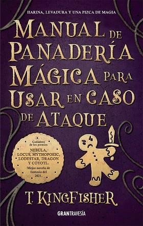 MANUAL DE PANADERÍA MÁGICA PARA USAR EN CASO DE ATAQUE | 9788412473094 | KINGFISCHER, T. | Llibreria L'Altell - Llibreria Online de Banyoles | Comprar llibres en català i castellà online - Llibreria de Girona