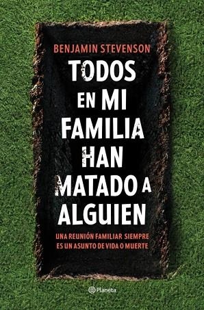 TODOS EN MI FAMILIA HAN MATADO A ALGUIEN | 9788408271130 | BENJAMIN STEVENSON | Llibreria L'Altell - Llibreria Online de Banyoles | Comprar llibres en català i castellà online - Llibreria de Girona