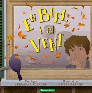 EN BIEL I EL VENT | 9788418520648 | BRATIN, STEFANÍA LUZ | Llibreria Online de Banyoles | Comprar llibres en català i castellà online