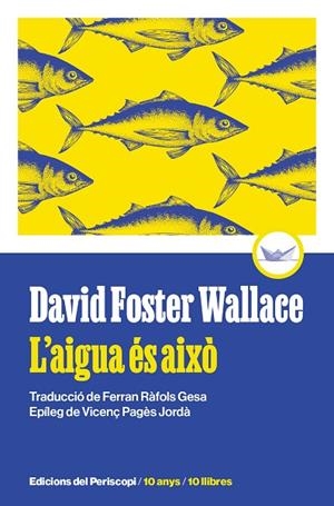 AIGUA ÉS AIXÒ, L' | 9788419332271 | FOSTER WALLACE, DAVID | Llibreria L'Altell - Llibreria Online de Banyoles | Comprar llibres en català i castellà online - Llibreria de Girona